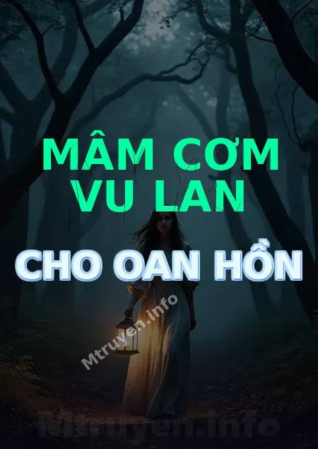 Mâm Cơm Vu Lan Cho Oan Hồn