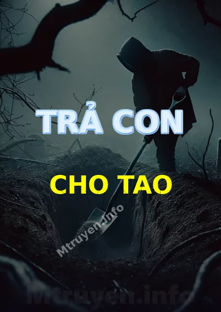 Trả Con Cho Tao