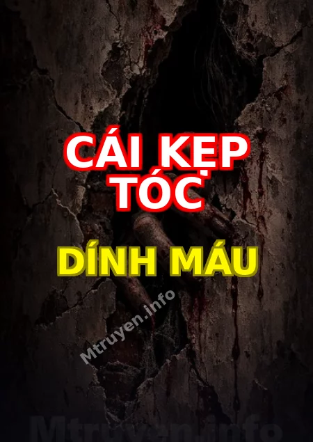 Cái Kẹp Tóc Dính Máu