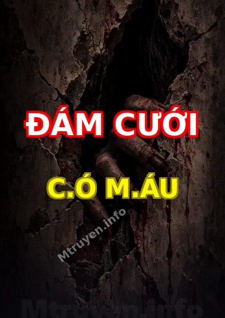 Đám Cưới C.ó M.áu