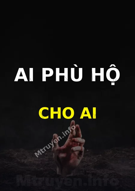 Ai Phù Hộ Cho Ai