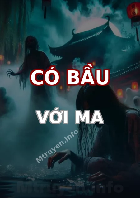 Có Bầu Với Ma
