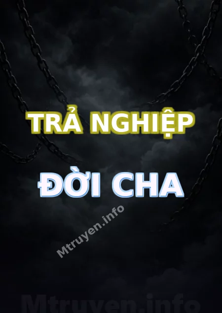 Trả Nghiệp Đời Cha