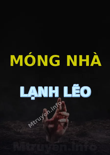 Móng Nhà Lạnh Lẽo