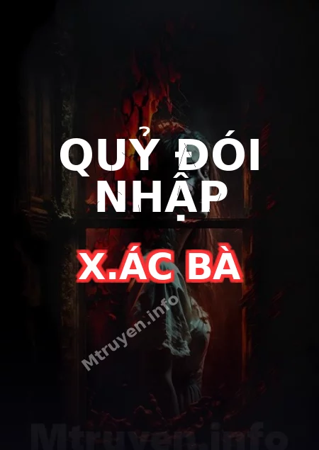 Quỷ Đói Nhập X.ác Bà