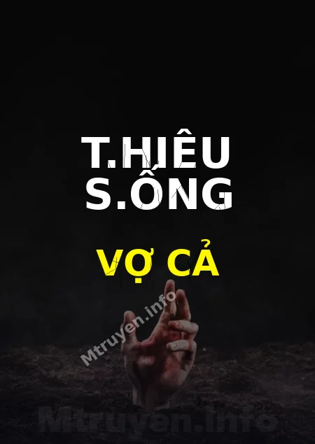 T.hiêu S.ống Vợ Cả