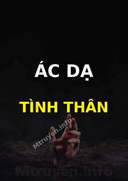 Ác Dạ Tình Thân