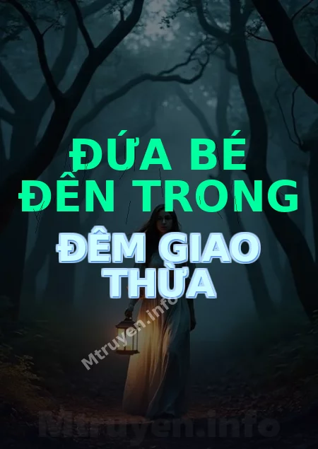 Đứa Bé Đến Trong Đêm Giao Thừa