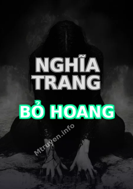 Nghĩa Trang Bỏ Hoang