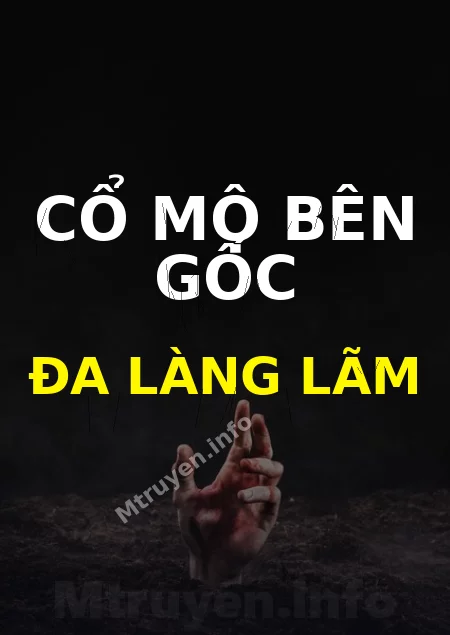 Cổ Mộ Bên Gốc Đa Làng Lãm