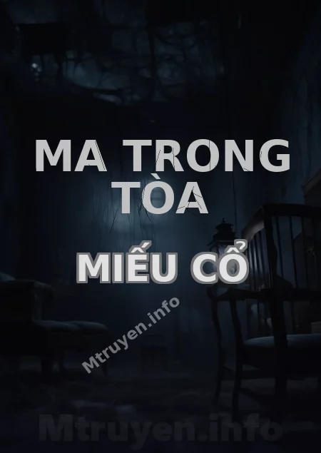 Ma Trong Tòa Miếu Cổ