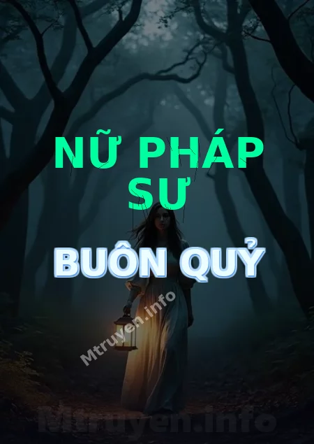 Nữ Pháp Sư Buôn Quỷ