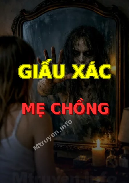 Giấu Xác Mẹ Chồng