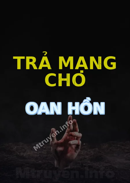 Trả Mạng Cho Oan Hồn