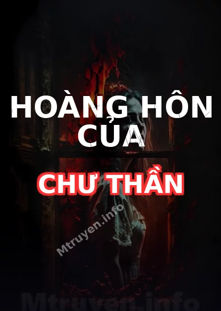Hoàng Hôn Của Chư Thần