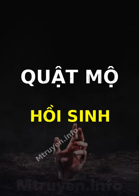 Quật Mộ Hồi Sinh