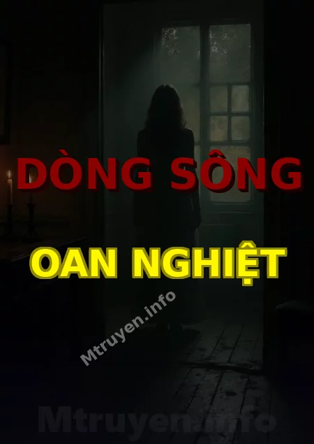 Dòng Sông Oan Nghiệt