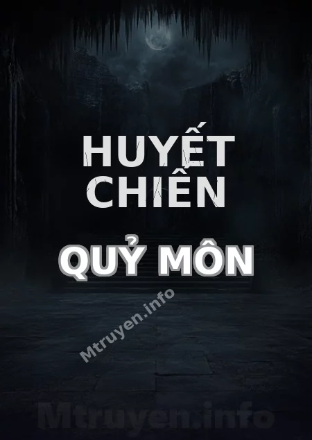 Huyết Chiến Quỷ Môn