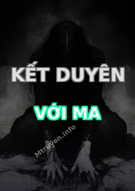 Kết Duyên Với Ma