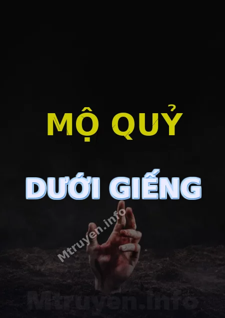 Mộ Quỷ Dưới Giếng