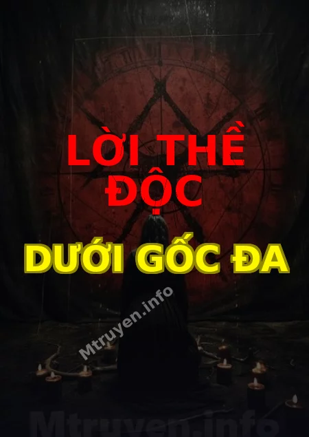 Lời Thề Độc Dưới Gốc Đa