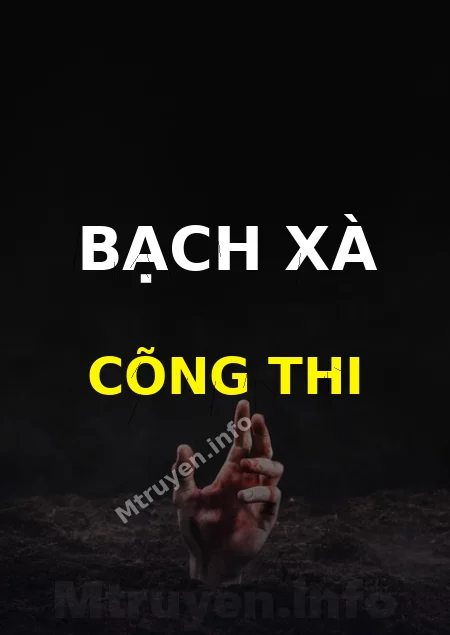 Bạch Xà Cõng Thi
