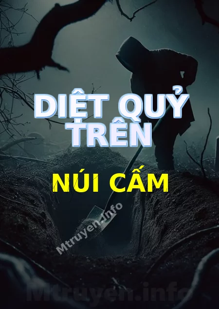 Diệt Quỷ Trên Núi Cấm