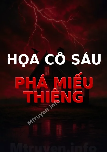 Họa Cô Sáu Phá Miếu Thiêng