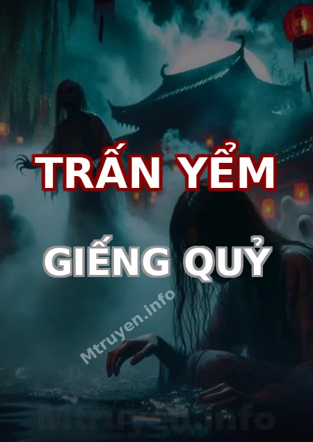 Trấn Yểm Giếng Quỷ