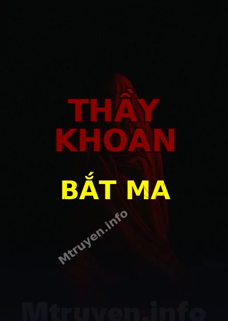 Thầy Khoan Bắt Ma