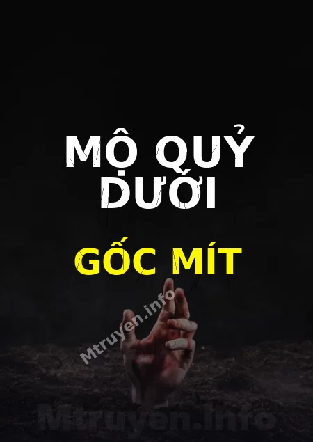 Mộ Quỷ Dưới Gốc Mít