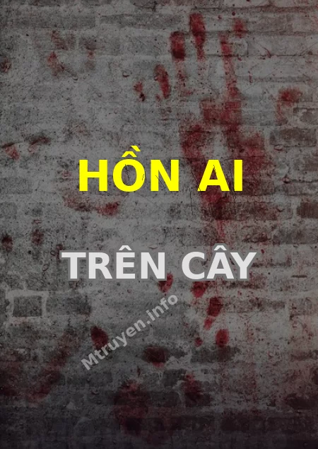 Hồn Ai Trên Cây