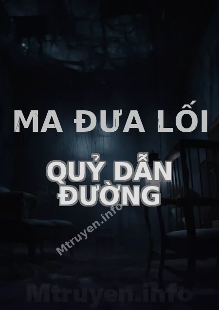 Ma Đưa Lối Quỷ Dẫn Đường