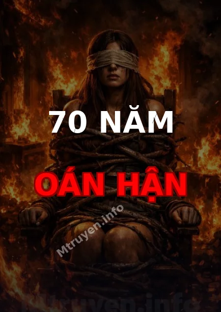 70 Năm Oán Hận