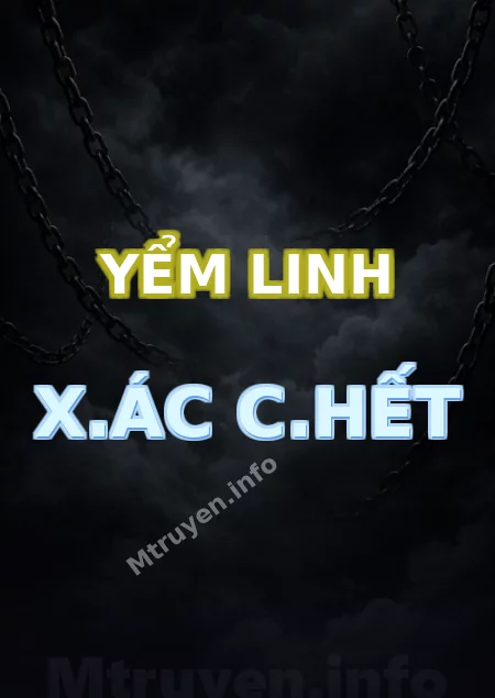 Yểm Linh X.ác C.hết
