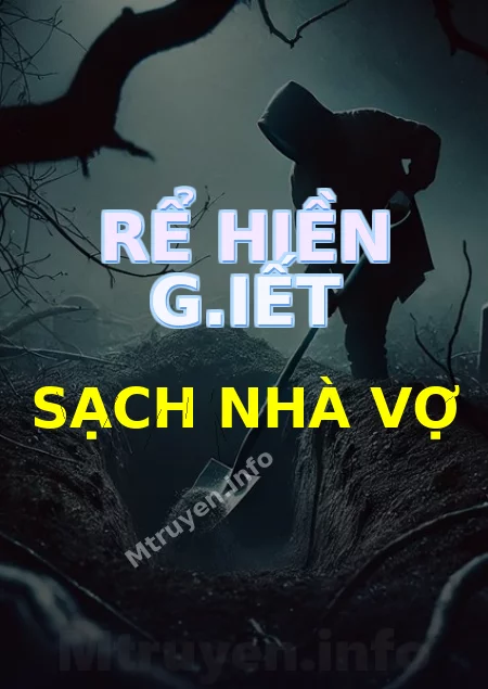 Rể Hiền G.iết Sạch Nhà Vợ