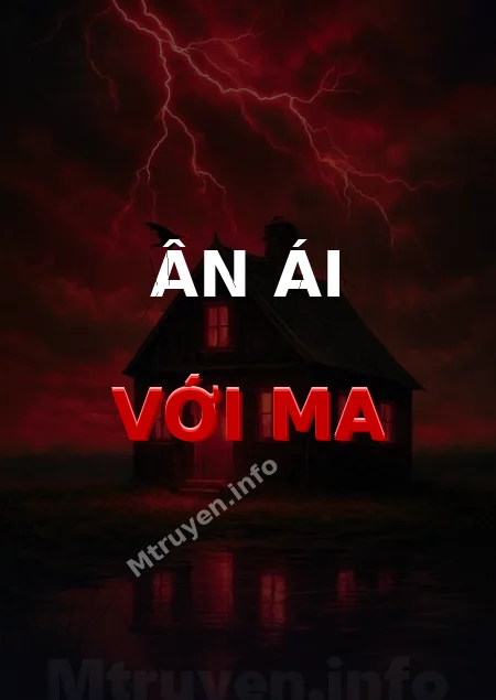 Ân Ái Với Ma
