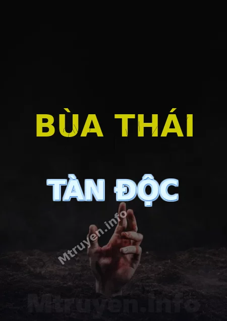Bùa Thái Tàn Độc