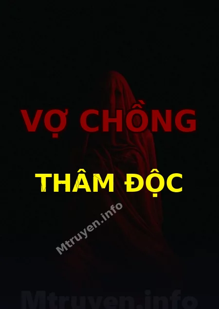 Vợ Chồng Thâm Độc