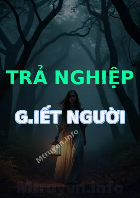Trả Nghiệp G.iết Người
