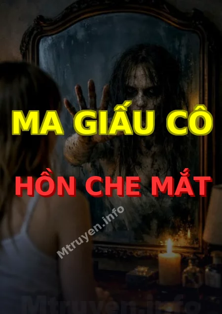 Ma Giấu Cô Hồn Che Mắt
