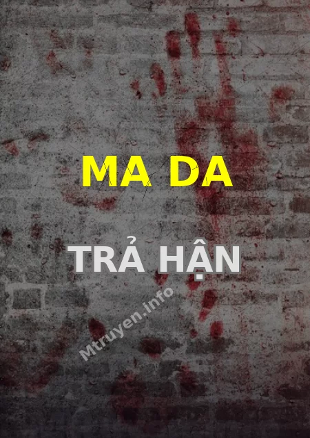 Ma Da Trả Hận