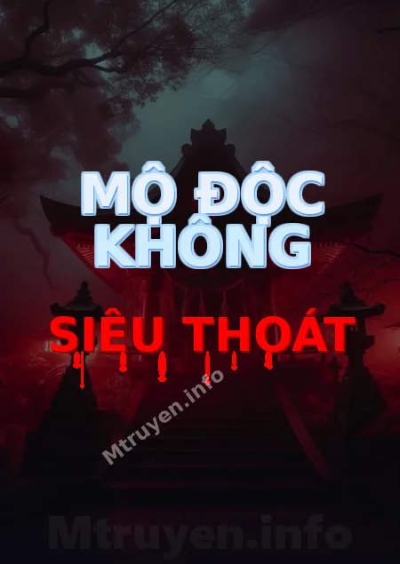 Mộ Độc Không Siêu Thoát