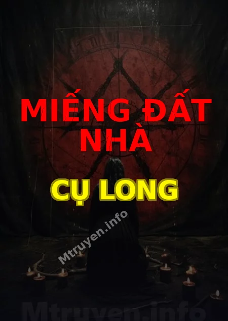 Miếng Đất Nhà Cụ Long