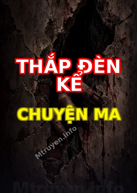 Thắp Đèn Kể Chuyện Ma