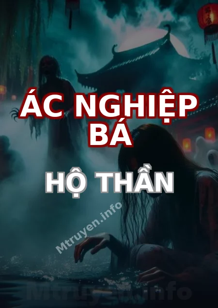 Ác Nghiệp Bá Hộ Thần