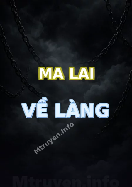 Ma Lai Về Làng