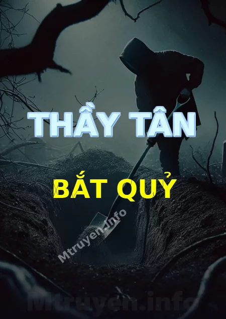 Thầy Tân Bắt Quỷ