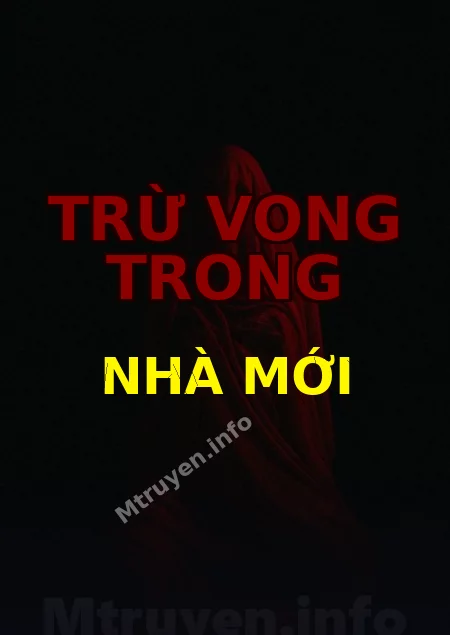 Trừ Vong Trong Nhà Mới
