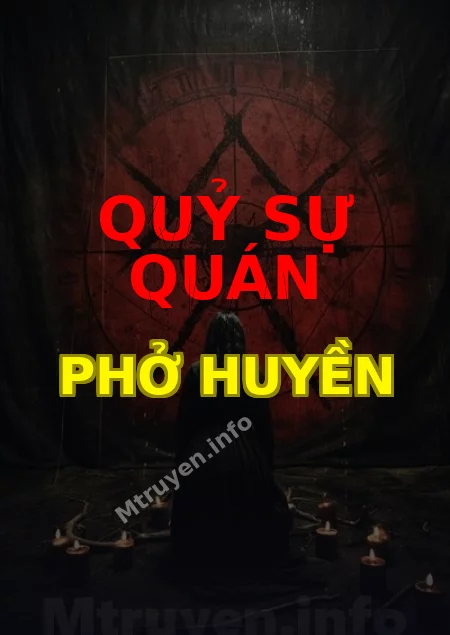 Quỷ Sự Quán Phở Huyền